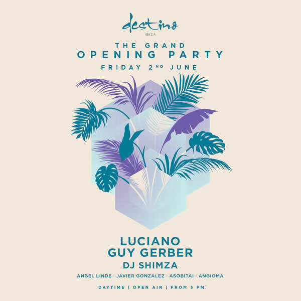 Destino Ibiza opening Ibiza 2017